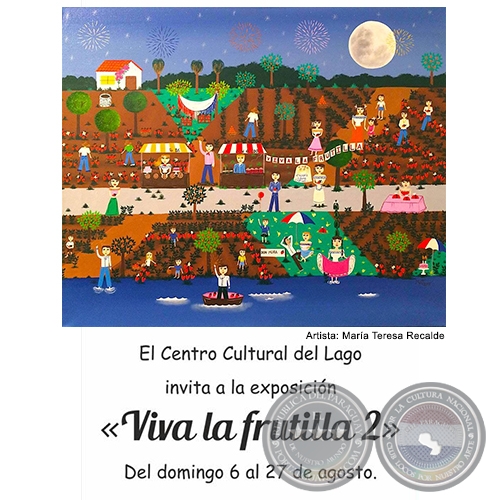 Viva la Frutilla 2 - Exposicin Colectiva - Domingo, 6 de Agosto de 2017